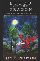 Blood of the Dragon: Book 1 of the Dragon of Faery 1795574453 Book Cover