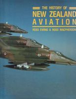 The history of New Zealand aviation 0868634093 Book Cover