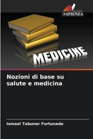 Nozioni di base su salute e medicina 6205813599 Book Cover