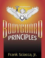 Bodyguard Principles 074143167X Book Cover