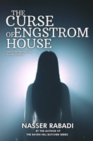 The Curse of Engstrom House: Engstrom House Book Three 195493128X Book Cover