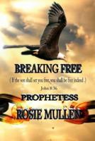 Breaking Free 0578173018 Book Cover