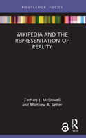 Wikipedia and the Representation of Reality 0367555719 Book Cover