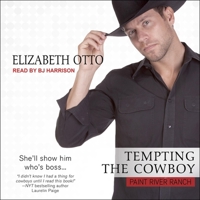 Tempting the Cowboy: A Paint River Ranch Book 1943336202 Book Cover
