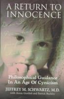 A Return to Innocence: Philosophical Guidance in an Age of Cynicism 0060392401 Book Cover