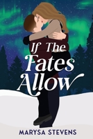 If The Fates Allow B0DQQCZ887 Book Cover