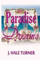 PARADISE DREAMS 1984384295 Book Cover