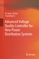 Advanced Voltage Quality Controller for New Power Distribution Systems 9819798604 Book Cover