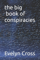 It’s the big book of conspiracies B0FZGTQJNN Book Cover