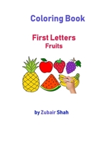 Coloring Book: First Letters Fruits 1670678695 Book Cover