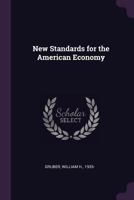 New Standards for the American Economy 1379147689 Book Cover