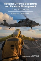 National Defense Budgeting and Financial Management: Policy & Practice 1681238705 Book Cover