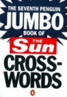 The Seventh Penguin Jumbo Book of the "Sun" Crosswords 0140152016 Book Cover