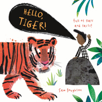 Hello, Tiger! 1536217158 Book Cover