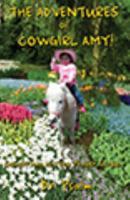 The Adventures of Cowgirl Amy 1597553654 Book Cover