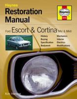 Ford Escort and Cortina Mk I and Mk II: Restoration Manual (Restoration Manuals) 1859609783 Book Cover