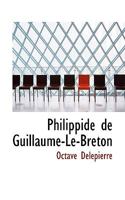 Philippide De Guillaume Le Breton (1841) 1167523911 Book Cover