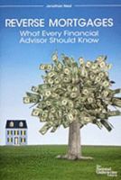 Reverse Mortgages: What Every Financial Advisor Should Know 0872189805 Book Cover