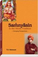 Samnyasins in the Hindu Tradition Changing Perspectives 8124605742 Book Cover