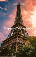 An Unforgettable Adventure B0FL1K52R1 Book Cover