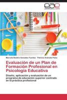 Evaluacion de Un Plan de Formacion Profesional En Psicologia Educativa 3847359940 Book Cover