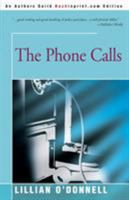 The Phone Calls 0595229980 Book Cover