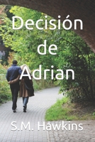 Decisión de Adrian B0B2TT6Q89 Book Cover