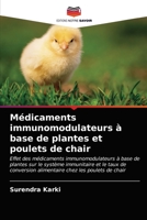 Médicaments immunomodulateurs à base de plantes et poulets de chair 6203314242 Book Cover