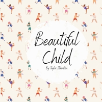 Beautiful Child 173814190X Book Cover