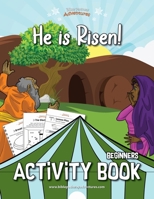 He is Risen! Activity Book (Beginners) 1988585775 Book Cover