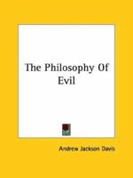 The Philosophy Of Evil 1425360432 Book Cover