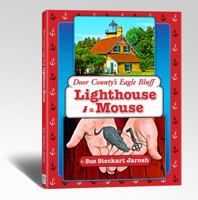 Door County's Eagle Bluff Lighthouse Mouse 0692798064 Book Cover
