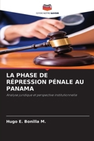 La Phase de Répression Pénale Au Panama (French Edition) 6209951694 Book Cover
