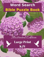 Word Search Bible Puzzle: Illustrated Edition Large Print 1777252423 Book Cover