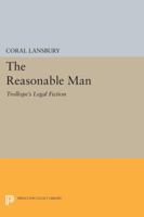 The Reasonable Man: Trollope's Legal Fiction 0691615071 Book Cover