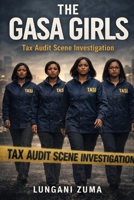THE GASA GIRLS: TAX AUDIT SCENE INVESTIGATION B0GG14QR98 Book Cover