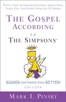 The Gospel According to The Simpsons: The Spiritual Life of the World's Most Animated Family 0664224199 Book Cover