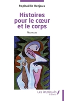 Histoires pour le cœur et le corps (French Edition) B0D33WXSFG Book Cover