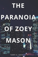 The Paranoia of Zoey Mason B09LGTTWHV Book Cover
