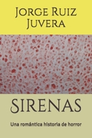 Sirenas: Una romántica historia de horror B08N1SJ43M Book Cover