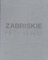 Zabriskie: Fifty Years 1932646159 Book Cover