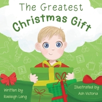 The Greatest Christmas Gift B0DQ8LWB94 Book Cover