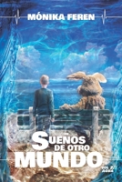 Sueños de otro mundo, volumen 2: Agua 1544641230 Book Cover