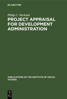 Project Appraisal for Development Administration 3110992469 Book Cover