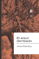 El árbol derribado (Colección Pippa Passes 9878470385 Book Cover