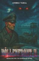 Höllenfront II: Das Buch der Toten – Ein Flüstern an der Ostfront (Höllenfront - Major Albert Metzgers Frontalbträume) (German Edition) 3964037230 Book Cover