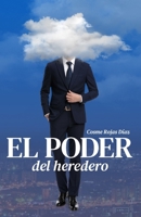 El poder del heredero (Spanish Edition) 1687387222 Book Cover