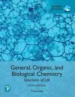 General, Organic, and Biological Chemistry: Structures of Life, Global Edition 1292275634 Book Cover