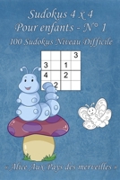 Sudokus 4 x 4 Difficiles - Pour enfants - N�1: 100 Sudokus 4 x 4 Difficiles avec des images Alice Aux Pays des merveilles qui peuvent �tre colori�es - Format poche (A6 - 10.5 x 15 cm) 1080124047 Book Cover