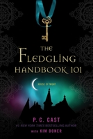 The Fledgling Handbook 0312595123 Book Cover